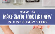 Learn how to clean suede shoes and make them look like new in just 5 steps.