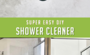 Super easy DIY shower cleaner that effectively removes grime and soap scum.